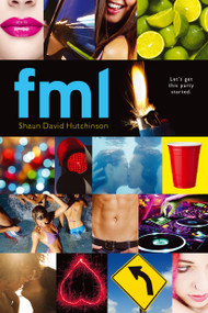 fml by Shaun David Hutchinson, 9781442432871