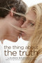 The Thing About the Truth by Lauren Barnholdt, 9781442434608