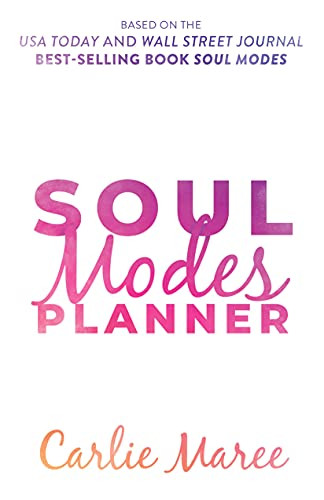 Soul Modes Planner by Carlie Maree, 9781631954801