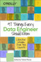 97 Things Every Data Engineer Should Know by Tobias Macey, 9781492062417