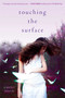 Touching the Surface - 9781442440036 by Kimberly Sabatini, 9781442440036