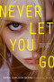 Never Let You Go by Emma Carlson Berne, 9781442440173