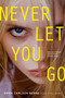 Never Let You Go by Emma Carlson Berne, 9781442440173