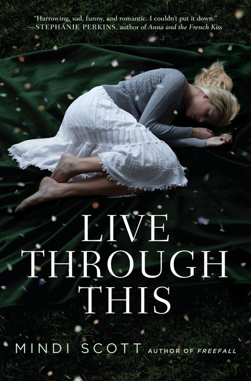 Live Through This by Mindi Scott, 9781442440593
