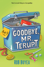Goodbye, Mr. Terupt - 9780525648017 by Rob Buyea, 9780525648017