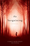 The Bargaining by Carly Anne West, 9781442441828
