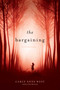 The Bargaining - 9781442441835 by Carly Anne West, 9781442441835
