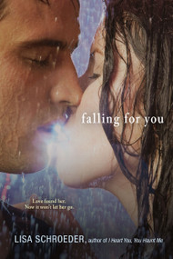 Falling for You - 9781442444003 by Lisa Schroeder, 9781442444003