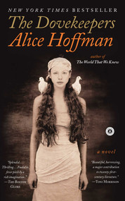 The Dovekeepers (A Novel) by Alice Hoffman, 9781451617481