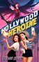 Hollywood Heroine by Sarah Kuhn, 9780756416515