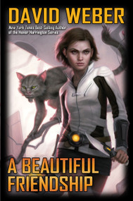 A Beautiful Friendship by David Weber, 9781451637472