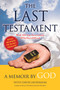 The Last Testament (A Memoir) by God, David Javerbaum, 9781451640199