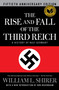 The Rise and Fall of the Third Reich (A History of Nazi Germany) by William L. Shirer, Ron Rosenbaum, 9781451642599