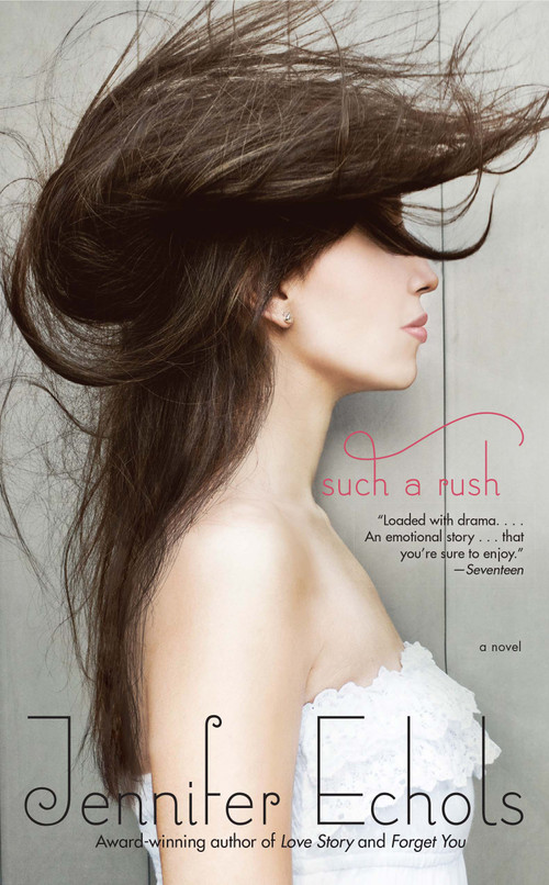Such a Rush by Jennifer Echols, 9781451658026