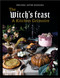 The Witch's Feast (A Kitchen Grimoire) by Melissa Madara, 9781848994034