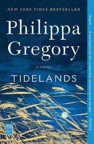Tidelands (A Novel) by Philippa Gregory, 9781501187162