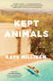 Kept Animals (A Novel) - 9781501188596 by Kate Milliken, 9781501188596