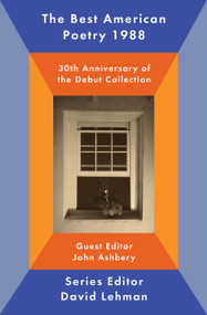 The Best American Poetry 1988 (30th Anniversary of the Debut Collection) by David Lehman, John Ashbery, 9781501196331