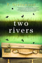 Two Rivers by T. Greenwood, 9781496730275