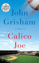 Calico Joe by John Grisham, 9780307990747