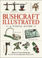 Bushcraft Illustrated (A Visual Guide) by Dave Canterbury, 9781507209028