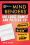 Mensa® Mind Benders (100 Logic Games and Puzzles to Improve Your Memory, Exercise Your Brain, and Keep Your Mind Sharp) by David Millar, 9781510735422