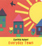 Everyday Town by Cynthia Rylant, Cynthia Rylant, 9781534418141