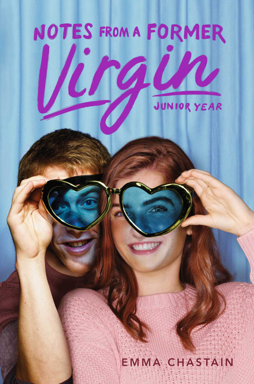 Notes from a Former Virgin (Junior Year) by Emma Chastain, 9781534421103