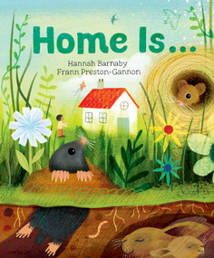 Home Is... by Hannah Barnaby, Frann Preston-Gannon, 9781534421769