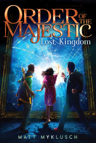 Lost Kingdom - 9781534424913 by Matt Myklusch, 9781534424913