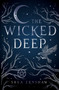 The Wicked Deep by Shea Ernshaw, 9781534425484