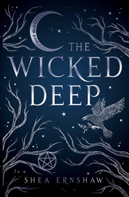 The Wicked Deep by Shea Ernshaw, 9781534425484