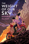 The Weight of Our Sky - 9781534426092 by Hanna Alkaf, 9781534426092
