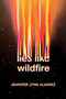 Lies Like Wildfire - 9780593309643 by Jennifer Lynn Alvarez, 9780593309643