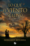 Lo que el viento se llevó / Gone with the Wind by Margaret Mitchell, 9788413141282
