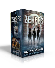 Zeroes Trilogy (Boxed Set) (Zeroes; Swarm; Nexus) by Scott Westerfeld, Margo Lanagan, Deborah Biancotti, 9781534428881