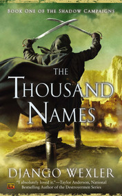 The Thousand Names by Django Wexler, 9780451418050