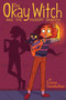 The Okay Witch and the Hungry Shadow by Emma Steinkellner, Emma Steinkellner, 9781534431485
