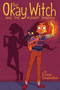 The Okay Witch and the Hungry Shadow by Emma Steinkellner, Emma Steinkellner, 9781534431485