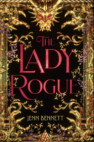 The Lady Rogue by Jenn Bennett, 9781534431997