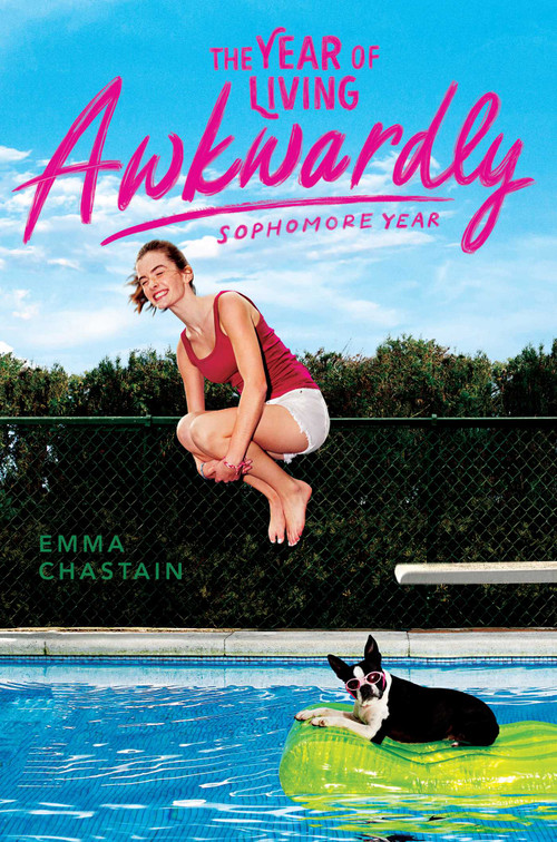The Year of Living Awkwardly (Sophomore Year) by Emma Chastain, 9781534432246