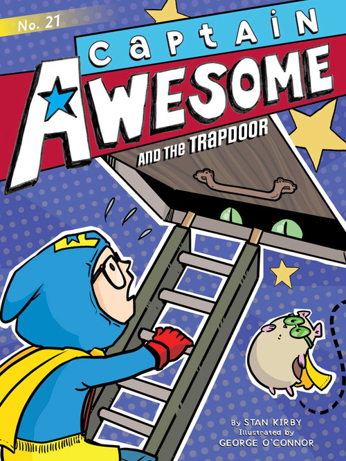 Captain Awesome and the Trapdoor - 9781534433151 by Stan Kirby, George O'Connor, 9781534433151