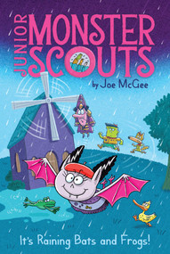It's Raining Bats and Frogs! by Joe McGee, Ethan Long, 9781534436824