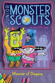 Monster of Disguise - 9781534436862 by Joe McGee, Ethan Long, 9781534436862