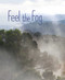 Feel the Fog by April Pulley Sayre, April Pulley Sayre, 9781534437609