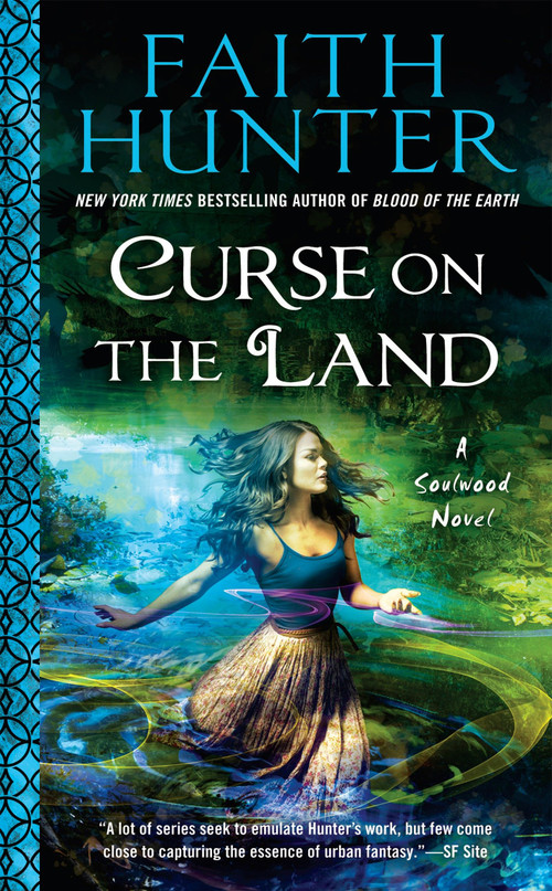 Curse on the Land by Faith Hunter, 9780451473325