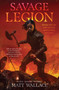 Savage Legion by Matt Wallace, 9781534439214