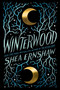 Winterwood by Shea Ernshaw, 9781534439412