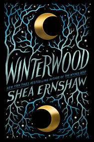 Winterwood by Shea Ernshaw, 9781534439412