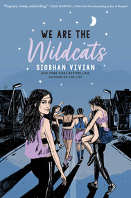 We Are the Wildcats - 9781534439917 by Siobhan Vivian, 9781534439917